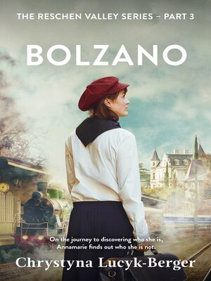 cover image of Bolzano: Reschen Valley Part 3